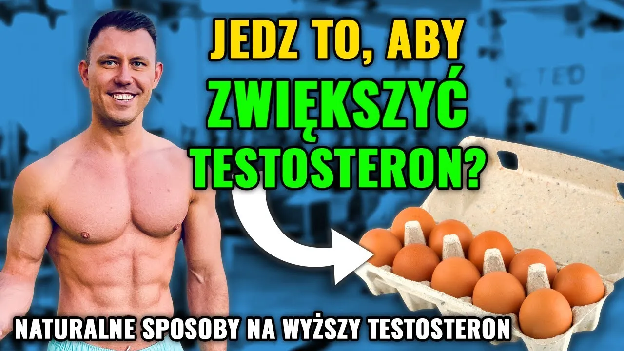 Zdjęcie Jak podwyższyć poziom testosteronu u mężczyzn i poprawić samopoczucie