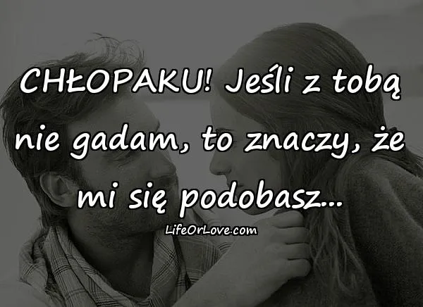 Zdjęcie Najpiękniejsze cytaty o chłopaku, którego kochasz - inspiracje