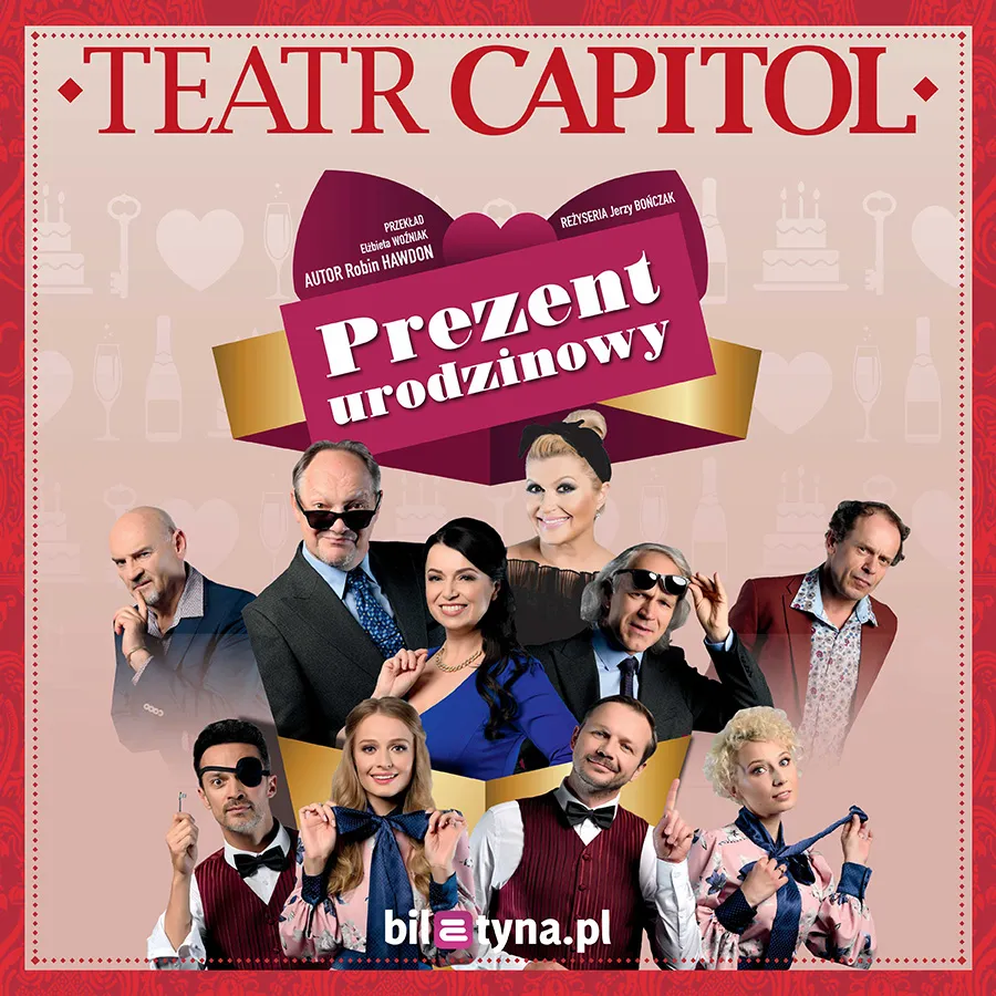 Zdjęcie Prezent urodzinowy w Teatrze Capitol - bilety, obsada i terminy spektaklu
