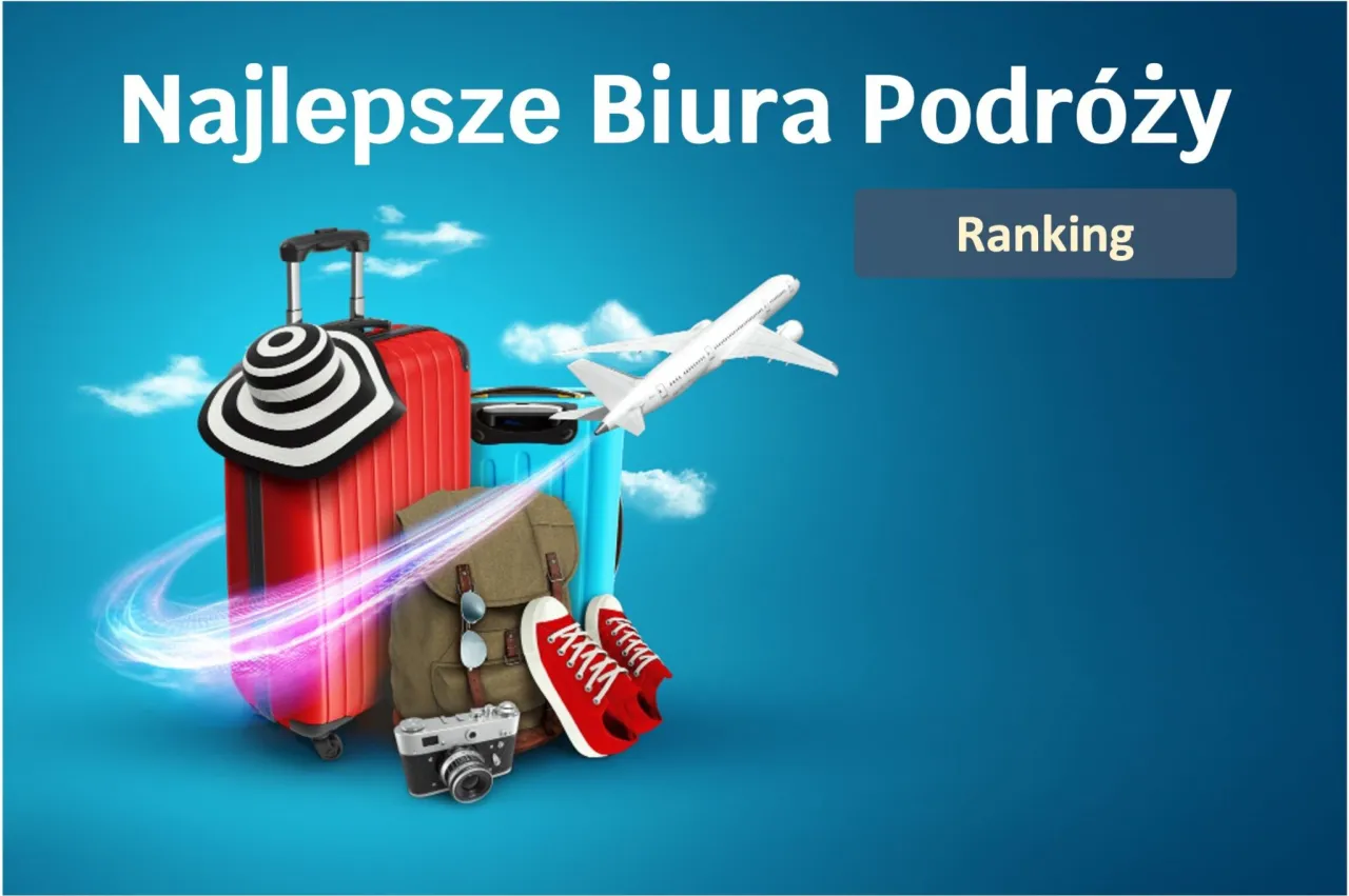 Zdjęcie Które biuro podróży najlepsze? Porównanie ofert i opinie klientów