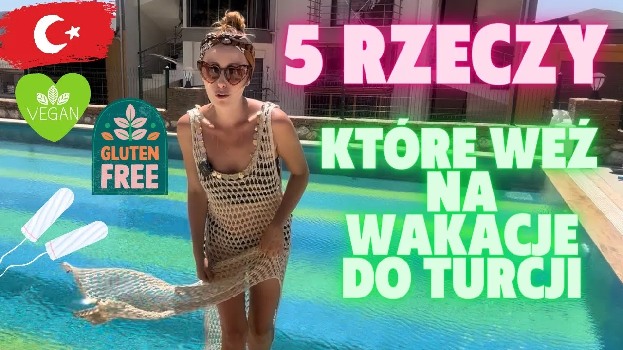 Zdjęcie Co wziąć na wakacje do Turcji - uniknij najczęstszych błędów pakując się