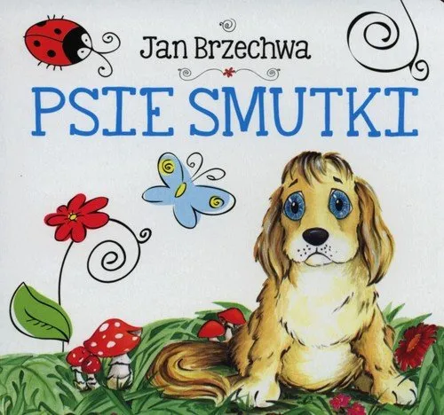 Zdjęcie Psie smutki wiersz – odkryj emocje i morał ukryty w poezji