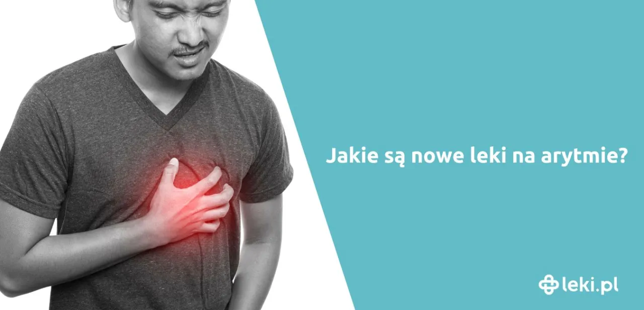 Zdjęcie Jakie leki wycofano na arytmię serca i dlaczego to ważne?