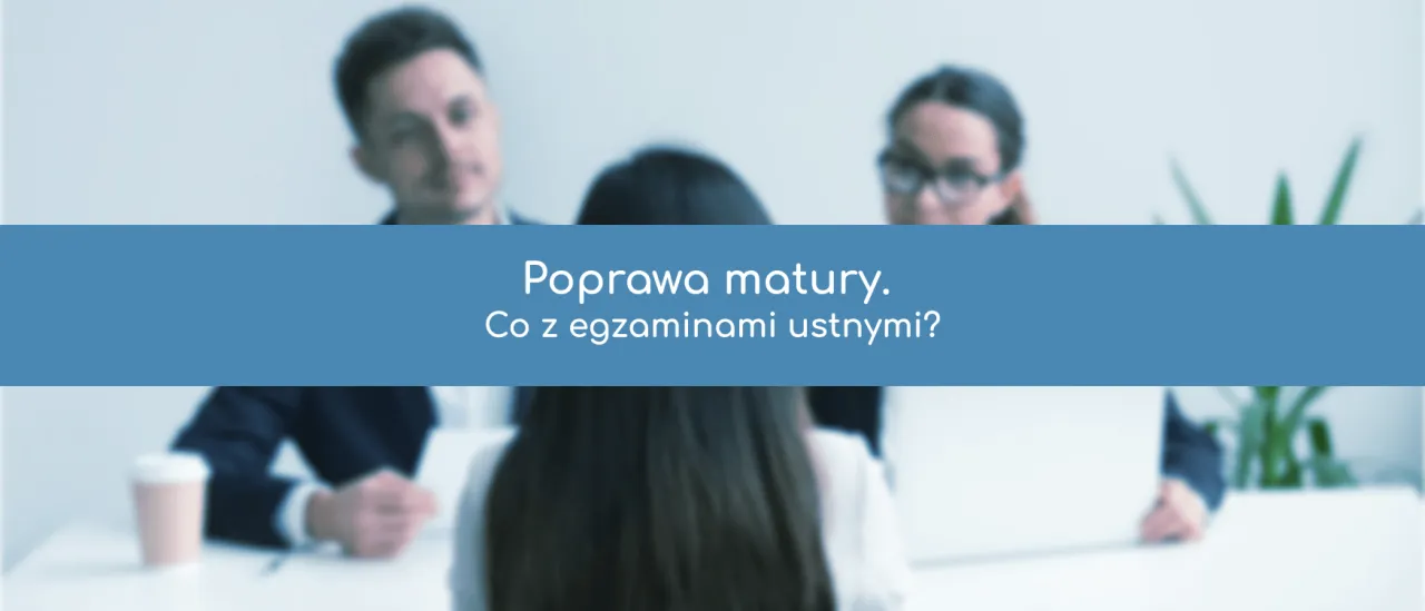 Zdjęcie Czy można poprawić maturę ustną? Sprawdź, jak to zrobić skutecznie
