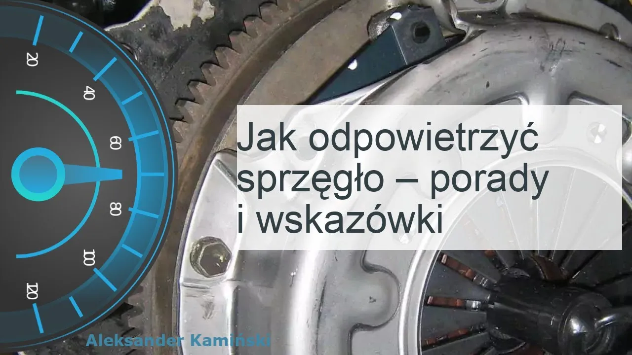 Zdjęcie Jak odpowietrzyć sprzęgło hydrauliczne i uniknąć problemów z działaniem
