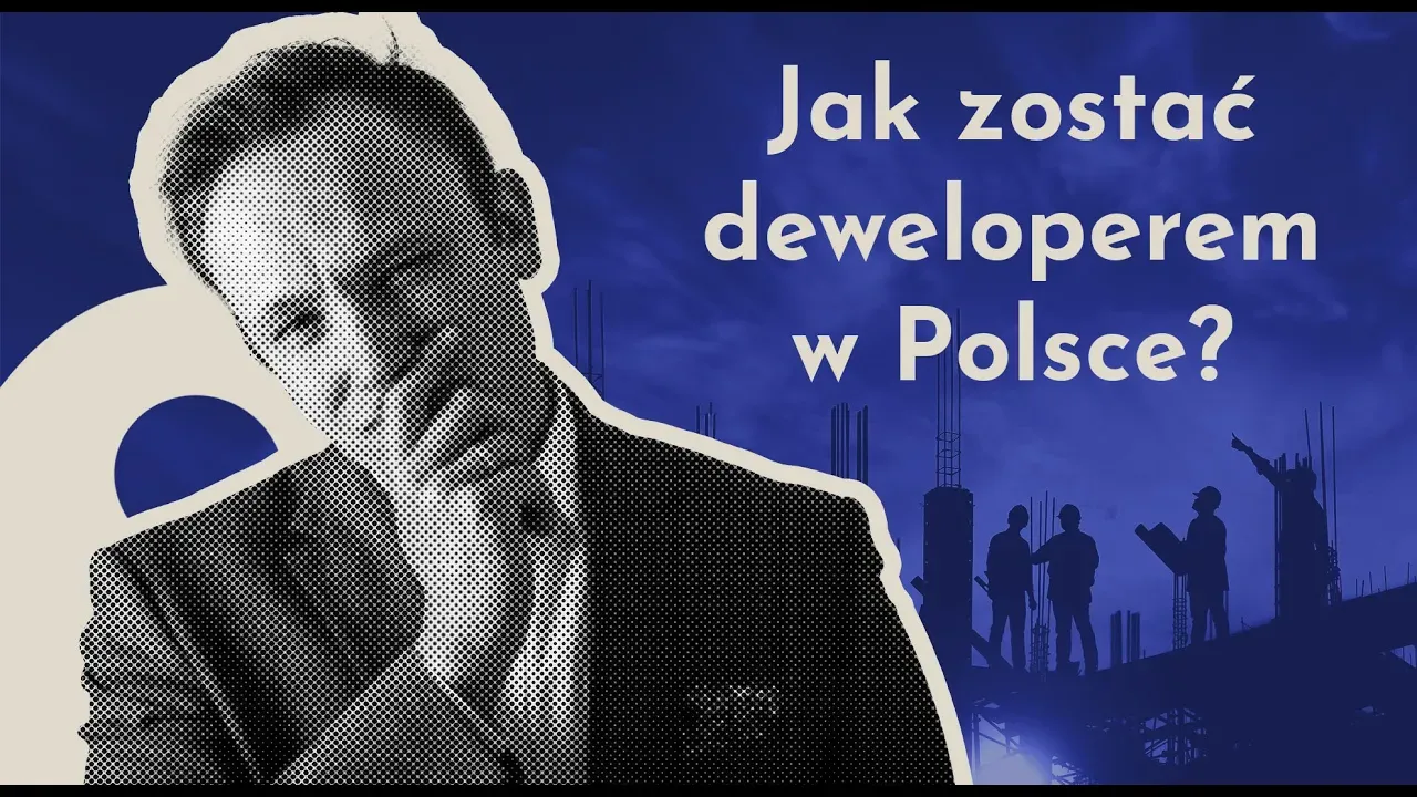 Zdjęcie Jak zostać deweloperem w Polsce: kluczowe kroki i wymagania