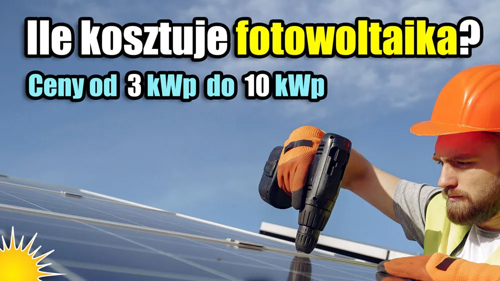 Zdjęcie Ile kosztuje kilowat fotowoltaiki? Sprawdź, czy nie przepłacasz za instalację!