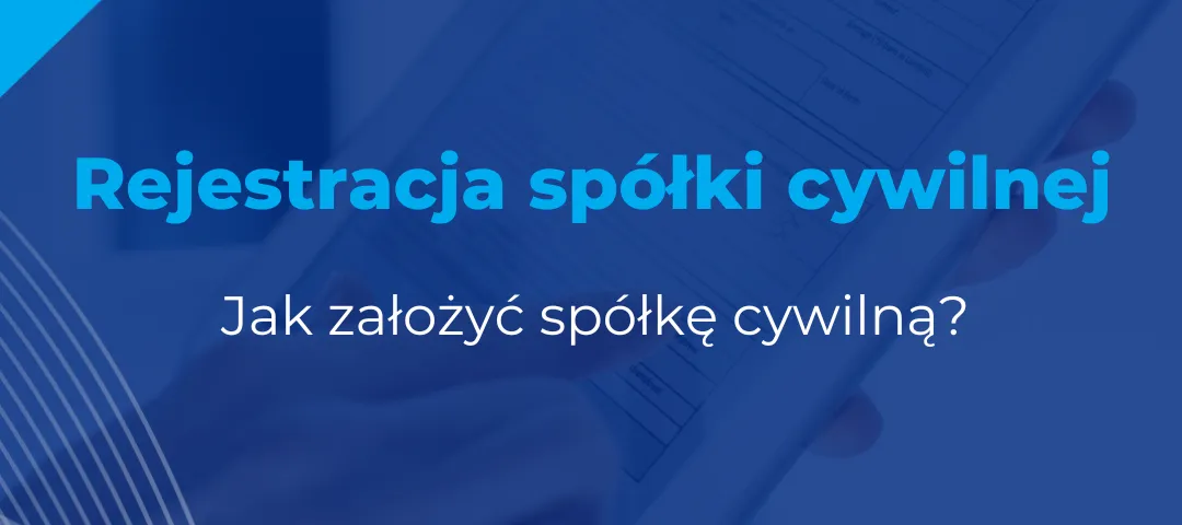 Zdjęcie Spółka cywilna a KRS czy CEIDG – co musisz wiedzieć o rejestracji?