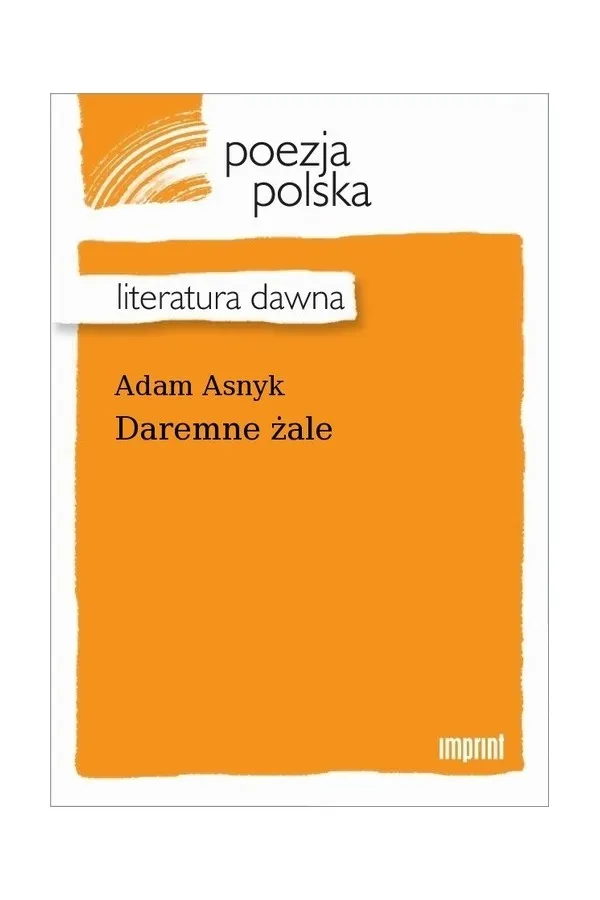 Zdjęcie Daremne żale wiersz – analiza, tematyka i znaczenie w literaturze