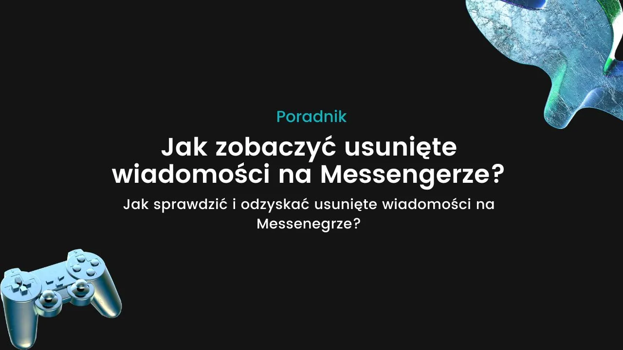 Zdjęcie Jak zobaczyć usunięte wiadomości na Messengerze Android bez problemów