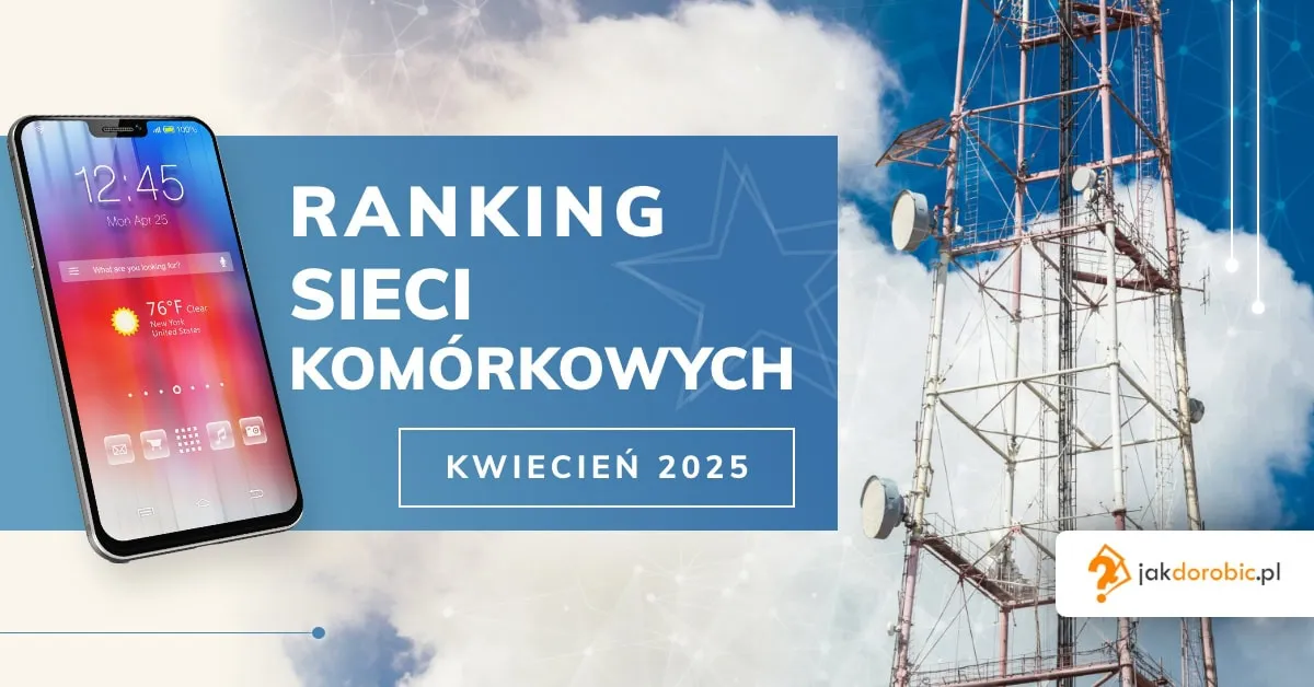Zdjęcie Która sieć jest najlepsza? Sprawdź, co mówią użytkownicy i rankingi