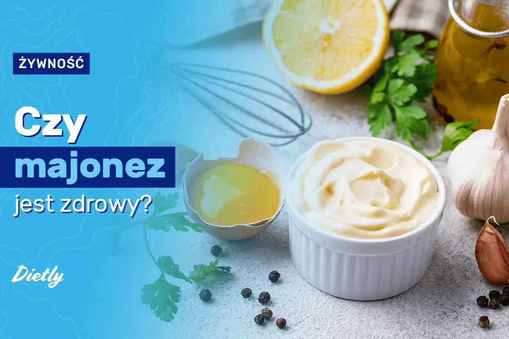 Zdjęcie Czy majonez jest zdrowy? Poznaj prawdę o jego wpływie na organizm