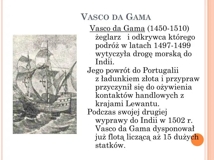 Zdjęcie Vasco da Gama i jego odkrycia: Kto z nim podróżował i co znalazł?