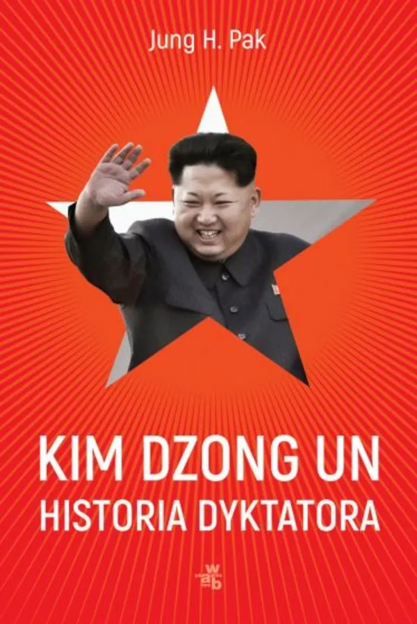Zdjęcie Kim Dzong Un książka - odkryj nieznane fakty o dyktatorze