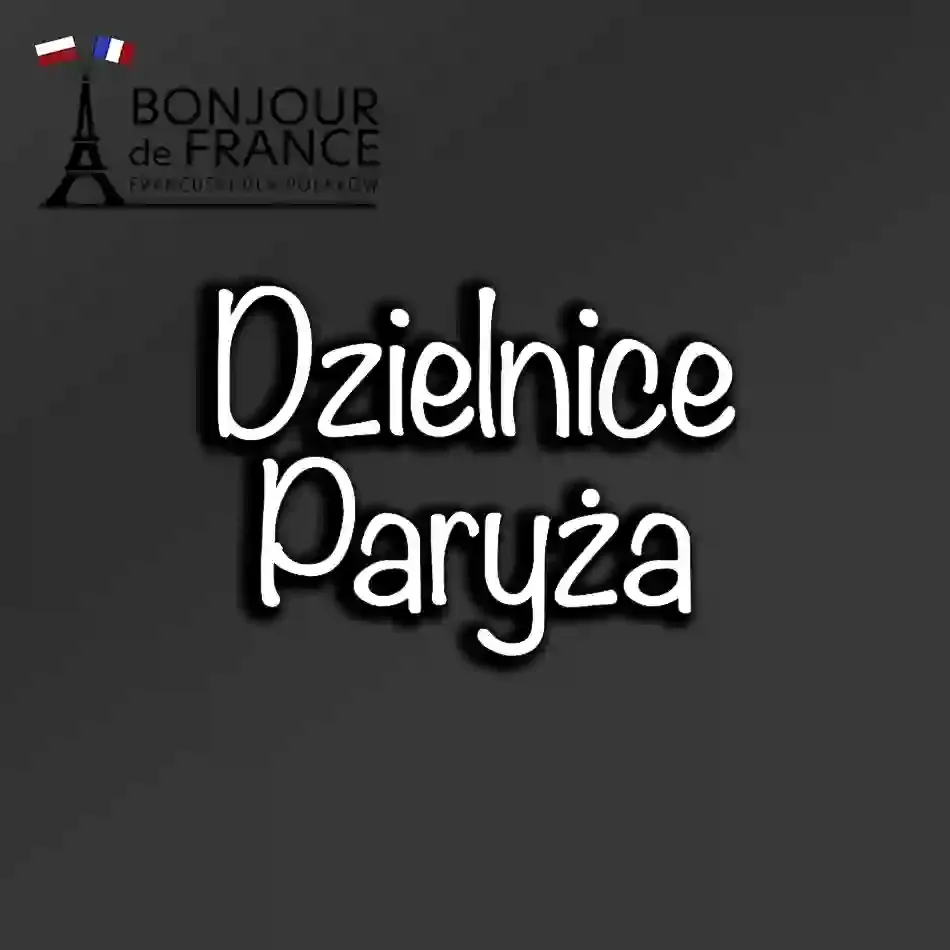Zdjęcie Ile dzielnic ma Paryż? Odkryj fascynujący podział miasta