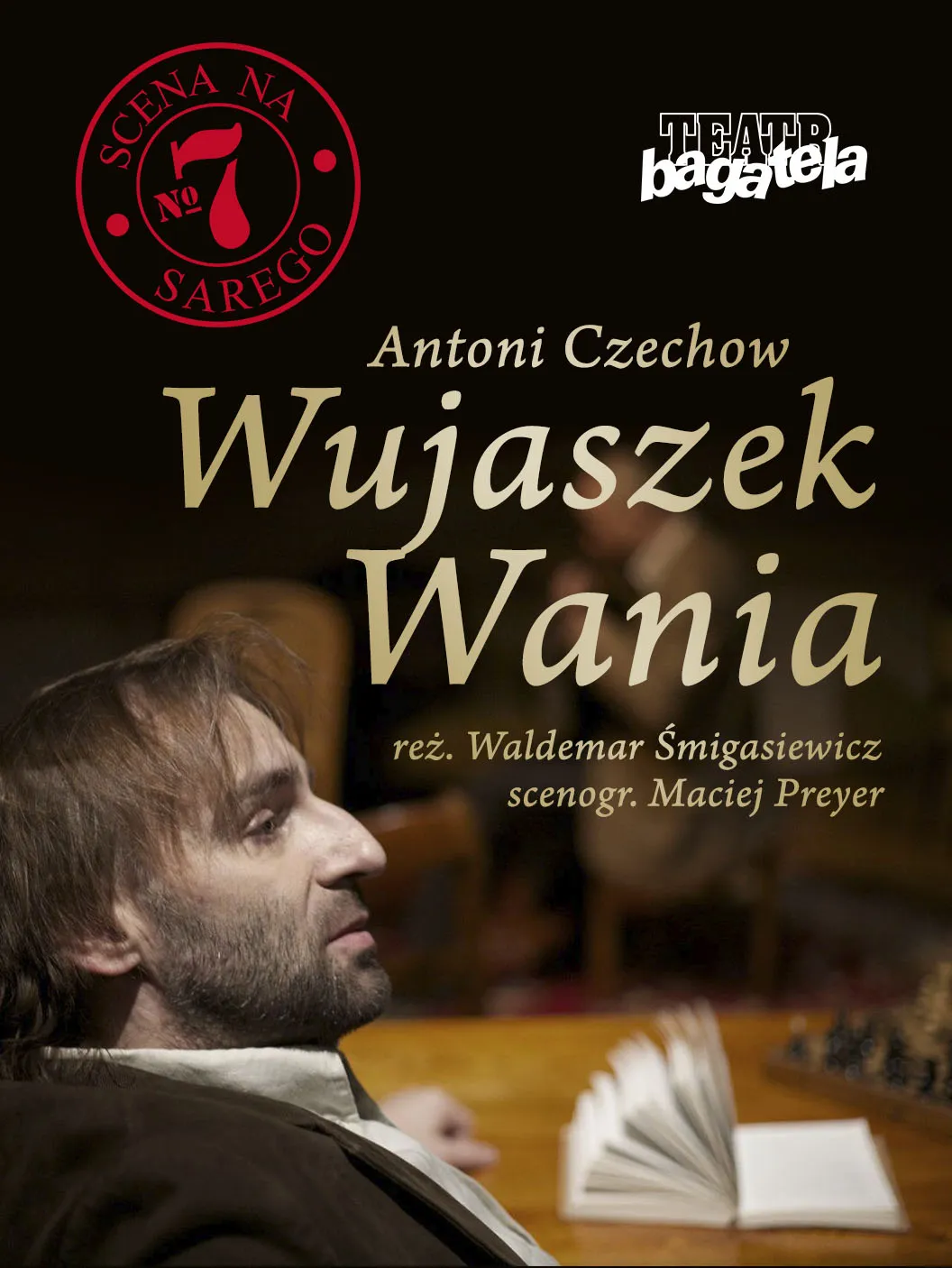 Zdjęcie Wania Wujaszka: recenzje, bilety i tajemnice spektaklu, który porusza widzów