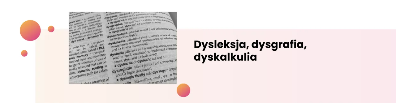 Zdjęcie Dysleksja i dysgrafia: definicje, objawy i różnice - poradnik