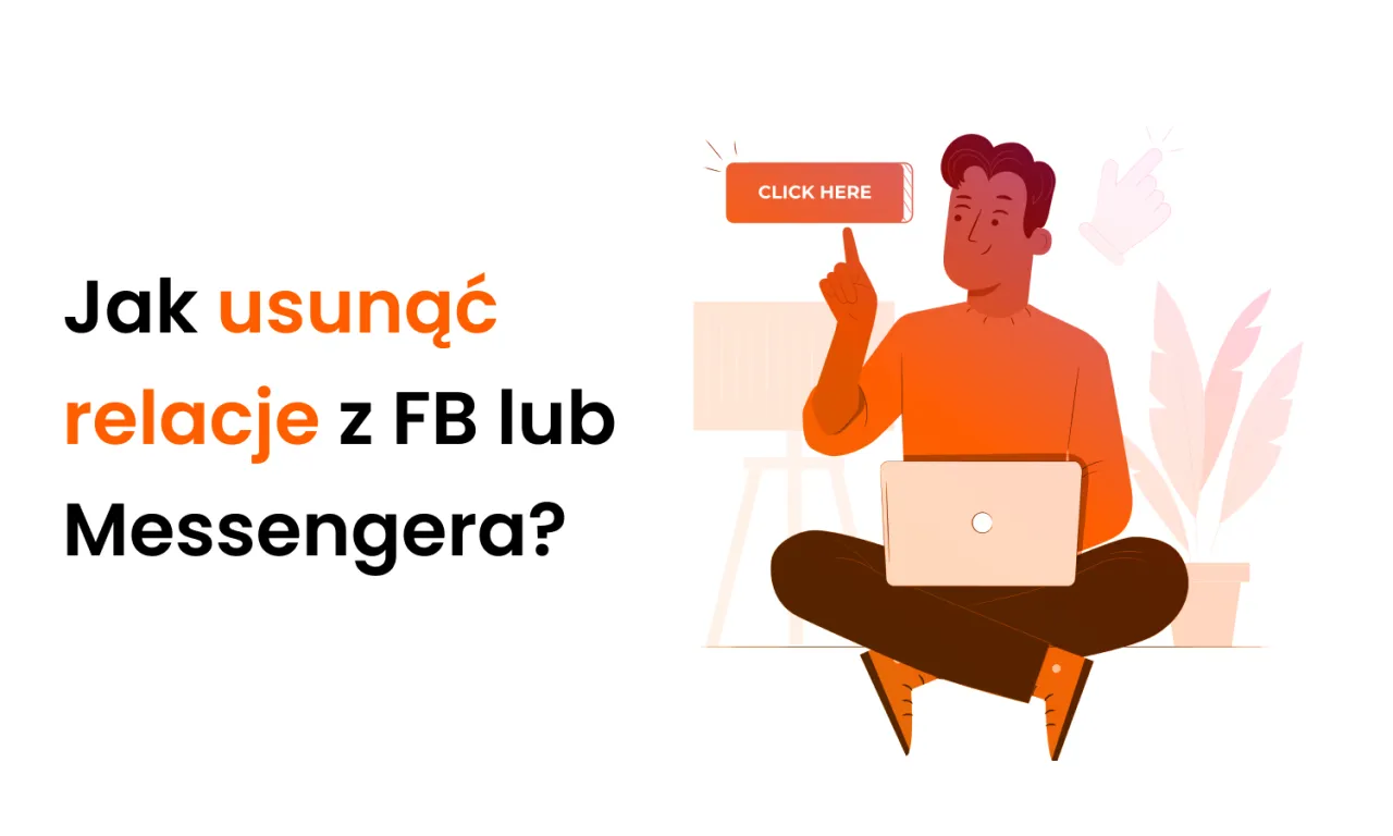 Zdjęcie Jak szybko usunąć relacje z Messengera bez śladu i problemu