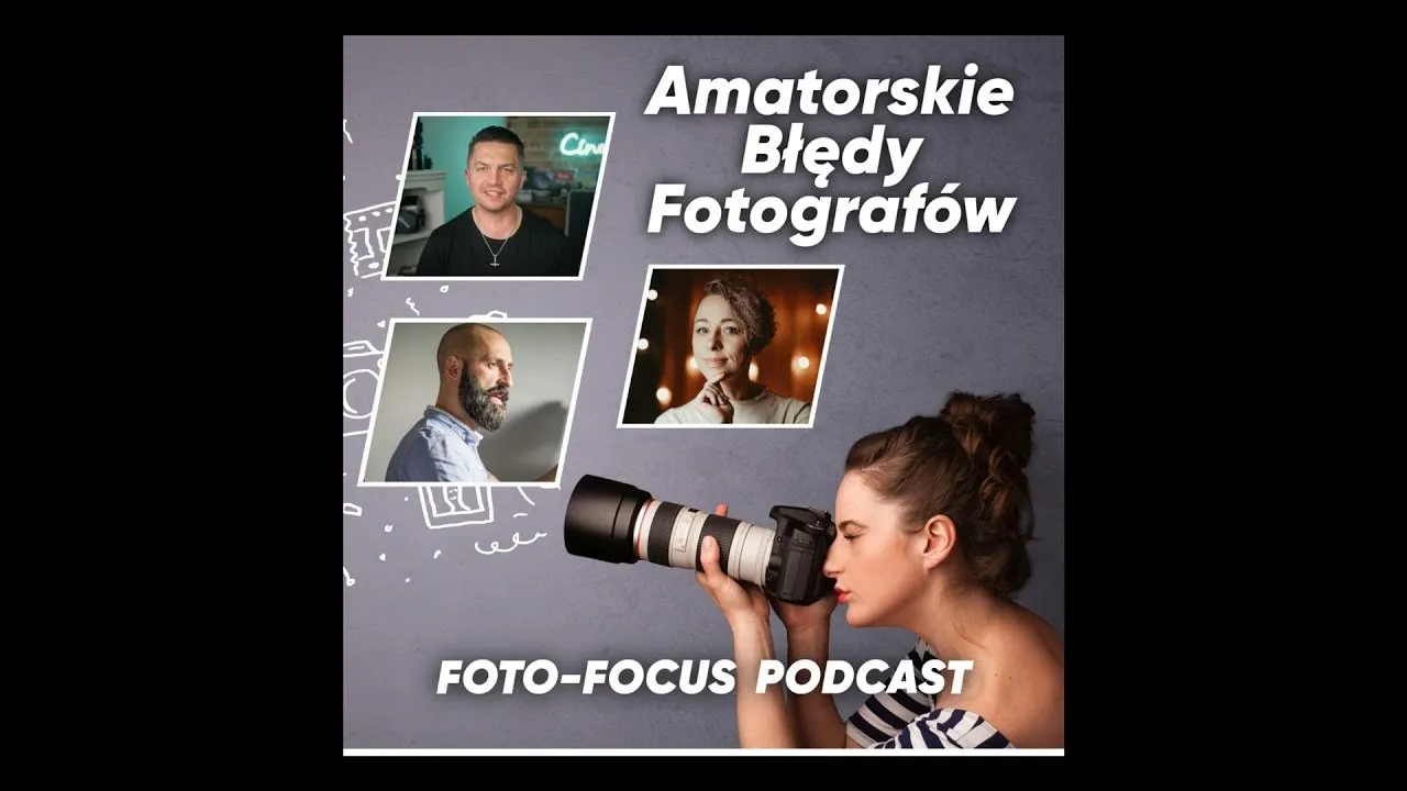 Zdjęcie Jak zostać fotografem i uniknąć najczęstszych błędów w karierze