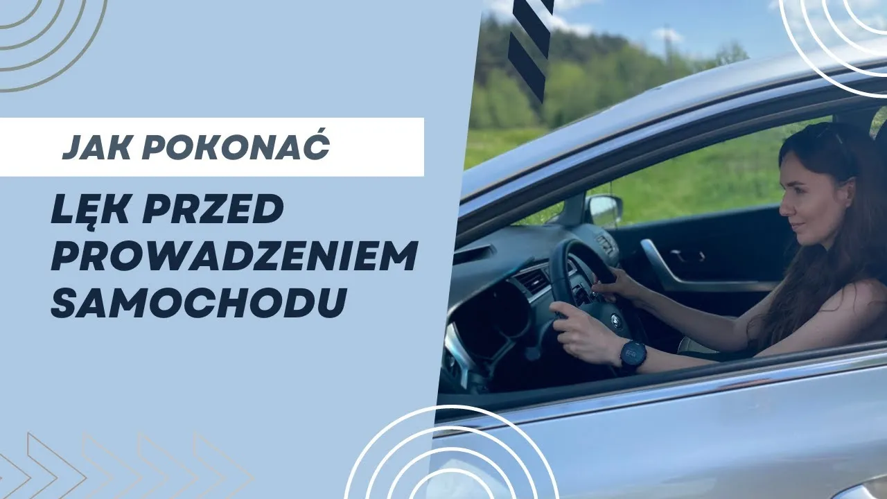 Zdjęcie Jak pokonać lęk przed jazdą samochodem – skuteczne metody i praktyczne porady