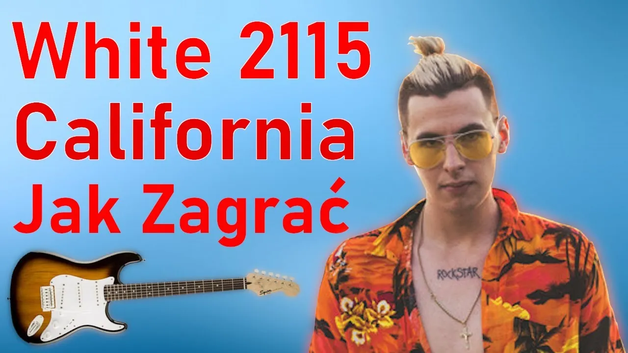 Zdjęcie Jak zagrać California na gitarze - proste akordy i techniki gry