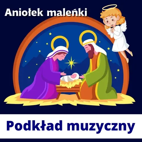 Zdjęcie Nuty do aniołka maleńkiego jak wróbelek - zagraj tę piękną kolędę