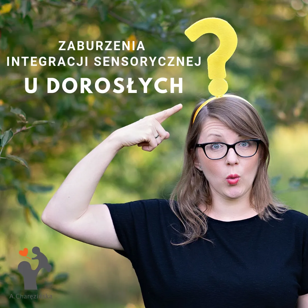 Zdjęcie Zaburzenia sensoryczne u dorosłych objawy: jak je rozpoznać i zrozumieć