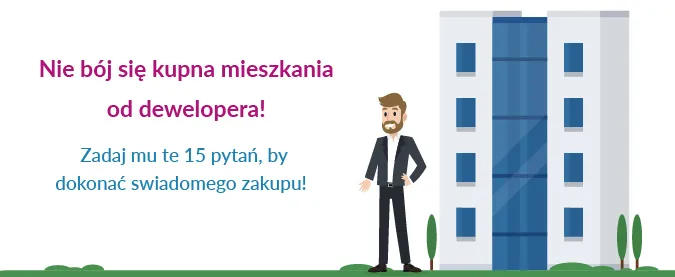 Zdjęcie Kupno mieszkania od dewelopera: Lista pytań do zadania