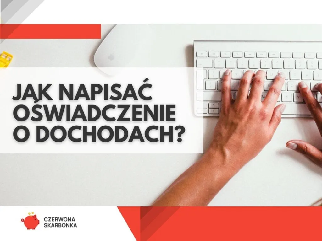 Zdjęcie Jak bez błędów obliczyć oświadczenie o dochodach i uniknąć przykrych konsekwencji