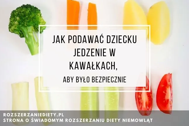 Zdjęcie Jak nauczyć dziecko jeść kawałki i uniknąć problemów z gryzieniem