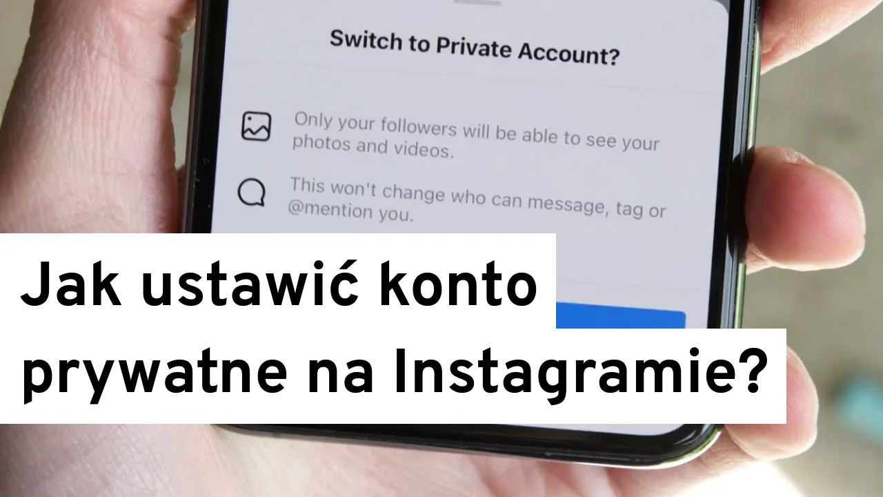 Zdjęcie Jak zrobić prywatne konto Instagram i chronić swoje zdjęcia