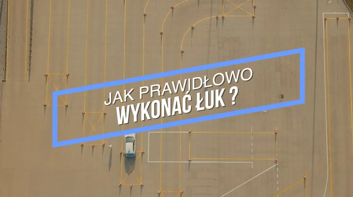 Zdjęcie Jak zrobić łuk prawo jazdy - uniknij najczęstszych błędów na egzaminie
