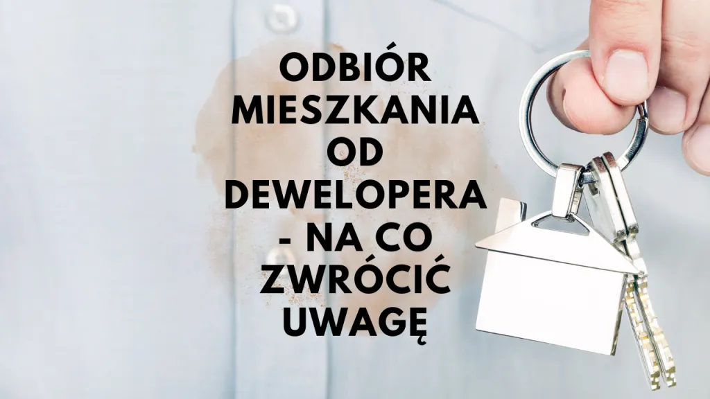Zdjęcie Co sprawdzać przy odbiorze mieszkania od dewelopera, aby uniknąć problemów