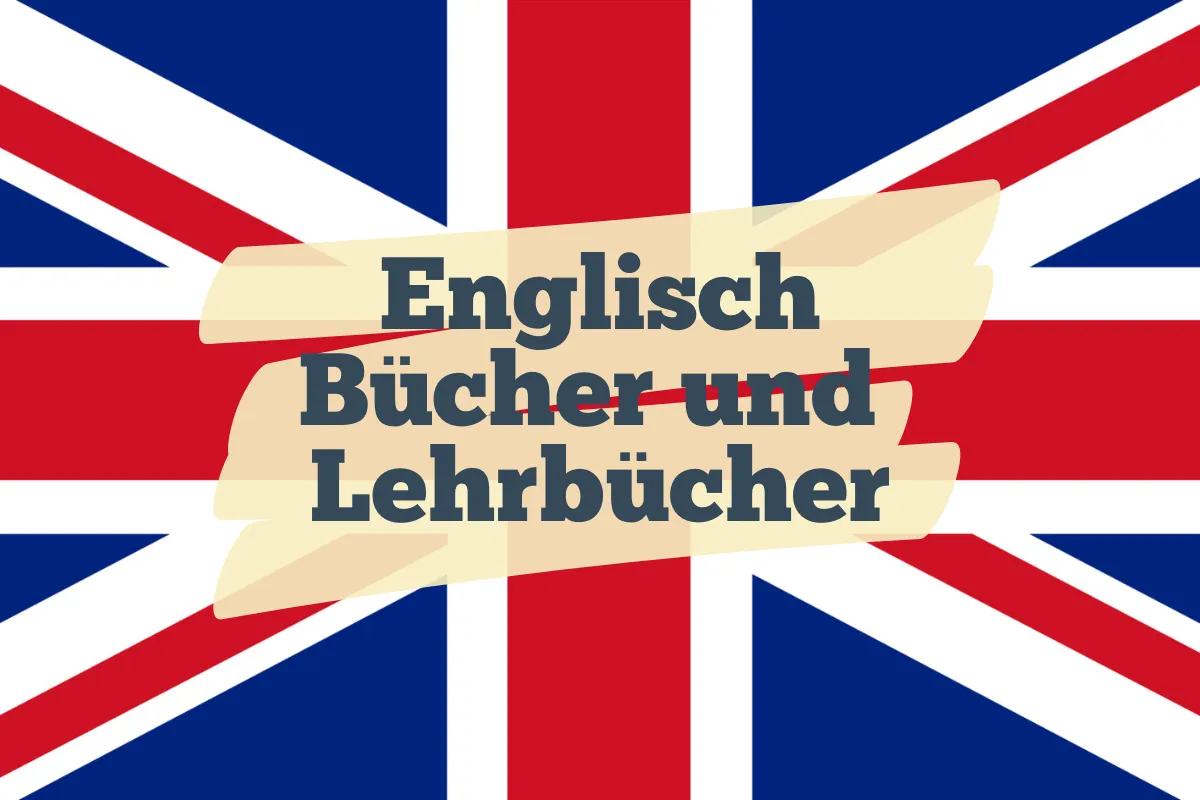 Zdjęcie Die besten Bücher zum Englisch lernen für jedes Niveau und Ziel
