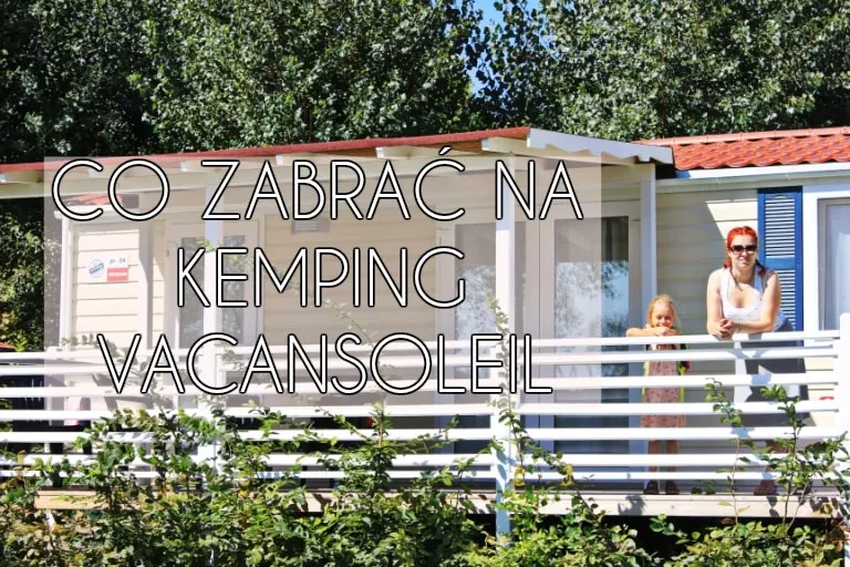 Zdjęcie Co zabrać na kemping do Włoch? Niezbędne rzeczy, które musisz mieć