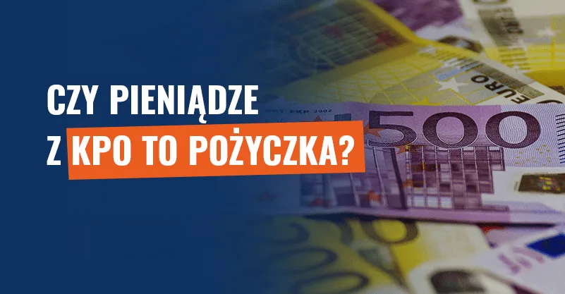 Zdjęcie KPO czy to pożyczka? Odkryj, co naprawdę oznacza finansowanie