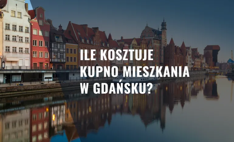 Zdjęcie Ile kosztuje nocleg w Gdańsku? Sprawdź ceny i najlepsze oferty