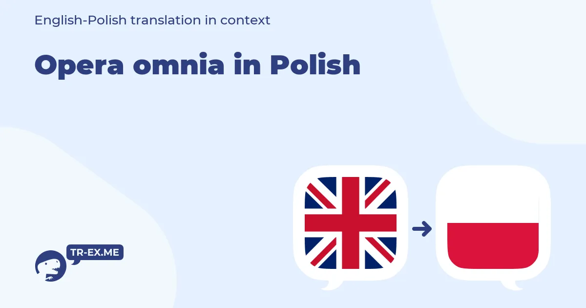 Zdjęcie Opera omnia co to znaczy? Zrozumienie terminu i jego znaczenia