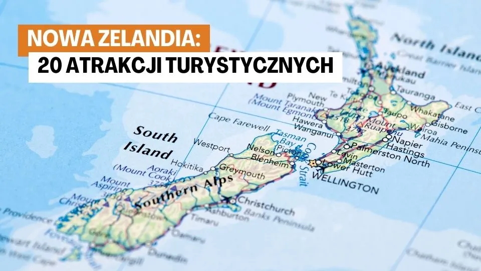 Zdjęcie Najlepsze atrakcje w Nowej Zelandii, które musisz zobaczyć