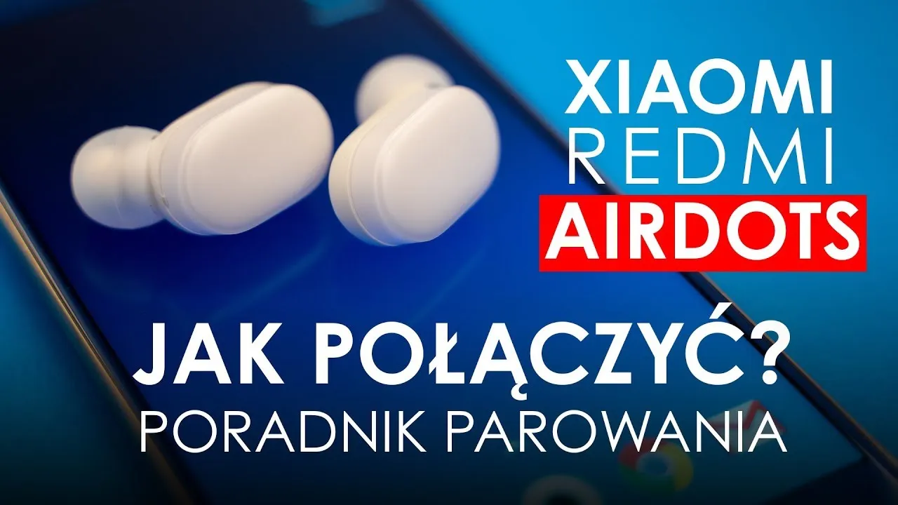 Zdjęcie Jak sparować słuchawki Xiaomi? Poradnik krok po kroku i triki