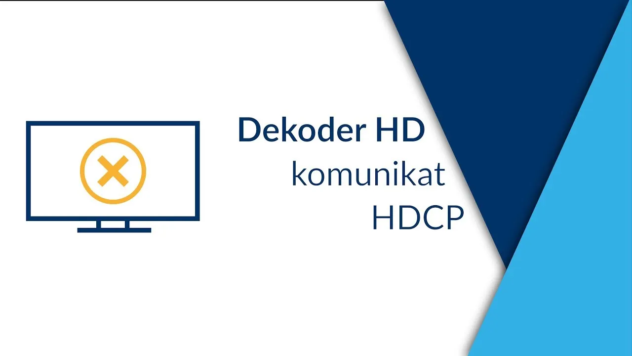 Zdjęcie Jak naprawić błąd HDCP i odzyskać działający obraz na urządzeniu