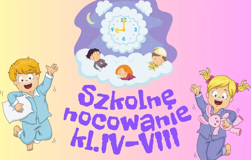 Zdjęcie Nocowanie w szkole: Jak zorganizować niezapomnianą integrację?