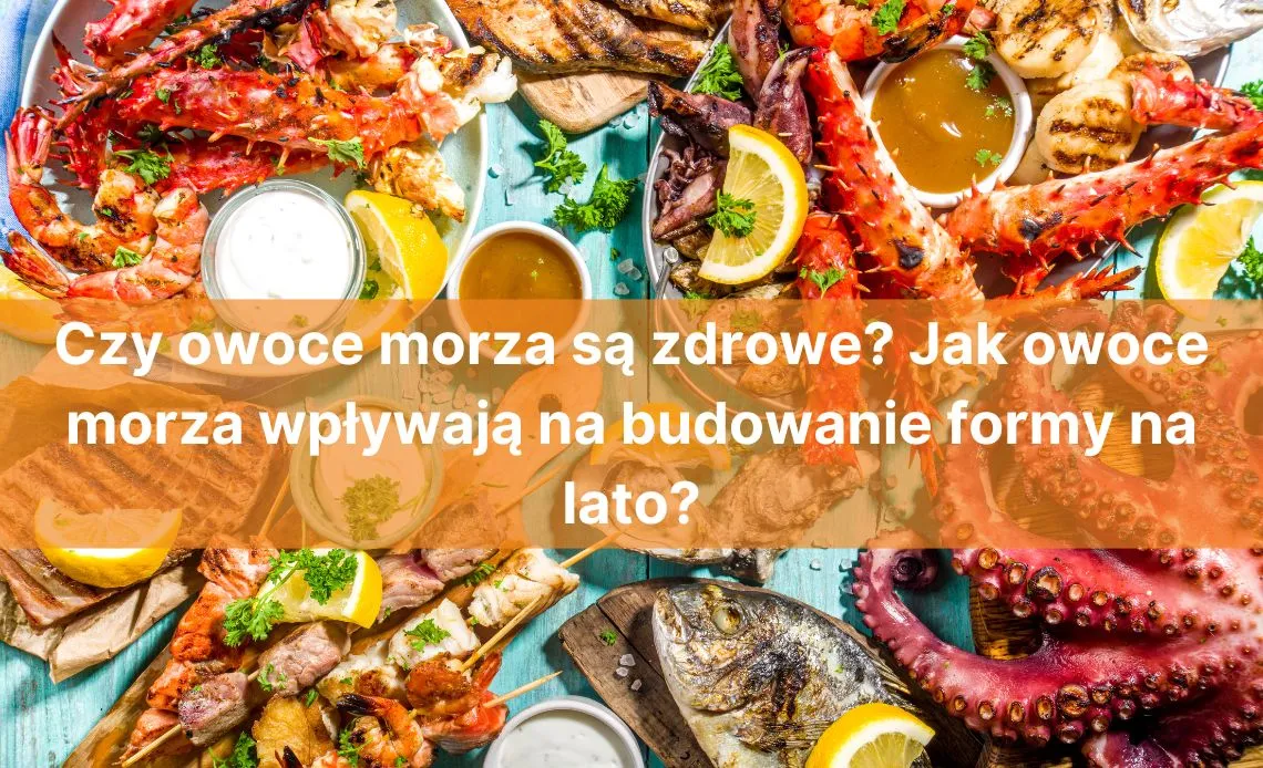 Zdjęcie Czy owoce morza są zdrowe? Odkryj zaskakujące korzyści zdrowotne