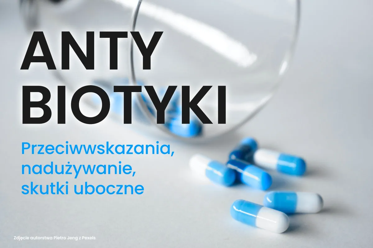 Zdjęcie Skutki uboczne brania antybiotyków – czego się obawiać i jak zapobiegać?