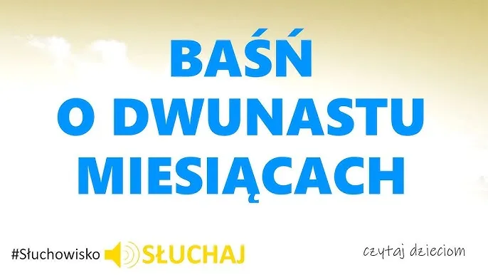 Zdjęcie Rosyjska baśń o 12 miesiącach: historia, która porusza serce i uczy