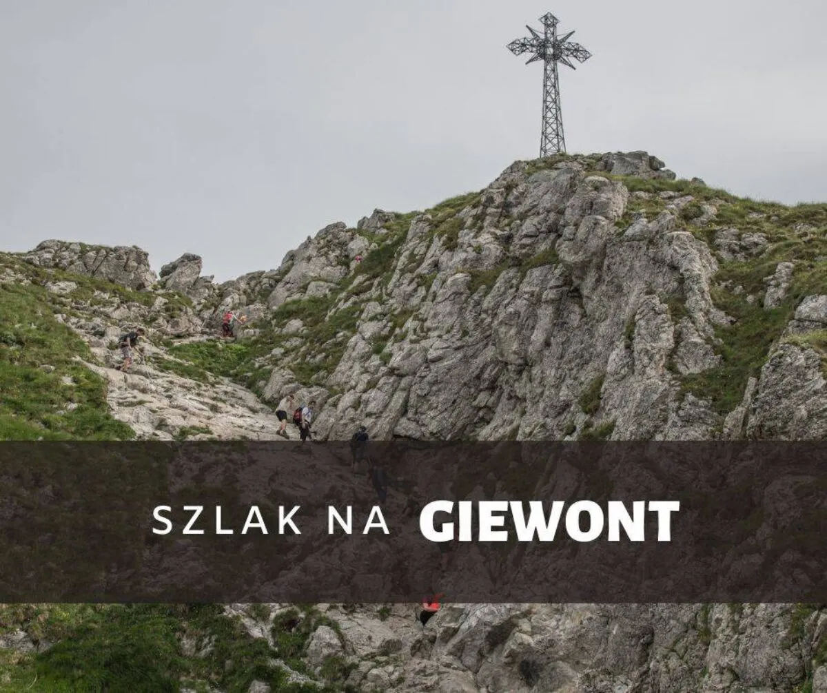 Zdjęcie Giewont ile się idzie? Sprawdź czas i trudności szlaków!