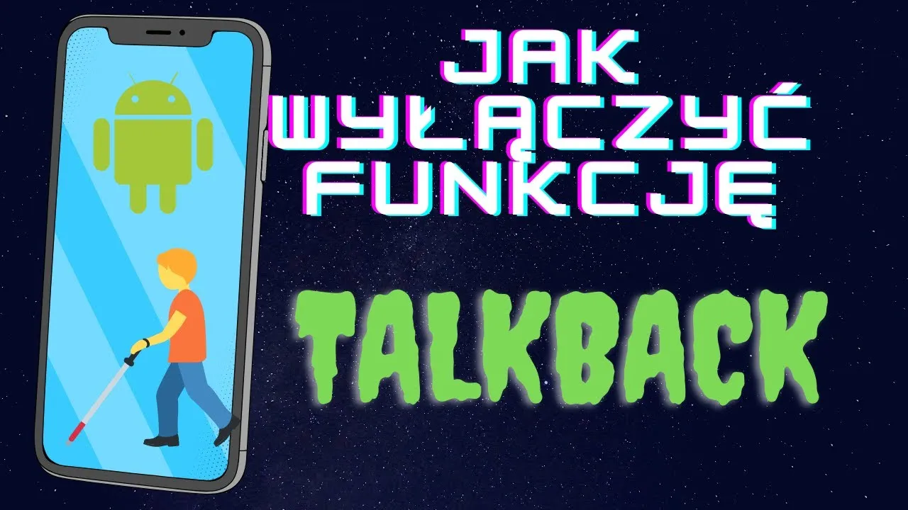Zdjęcie Jak wyłączyć aplikacje dla niewidomych - proste kroki i porady