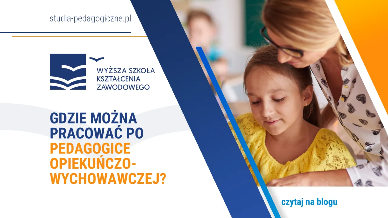 Zdjęcie Jakie uprawnienia daje pedagogika opiekuńczo-wychowawcza? Sprawdź!