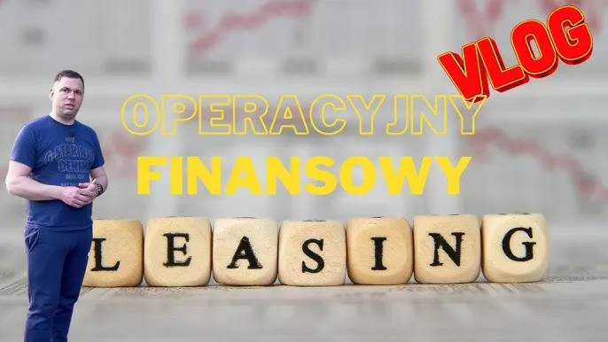 Zdjęcie Jaki leasing wybrać? Kluczowe różnice, które musisz znać