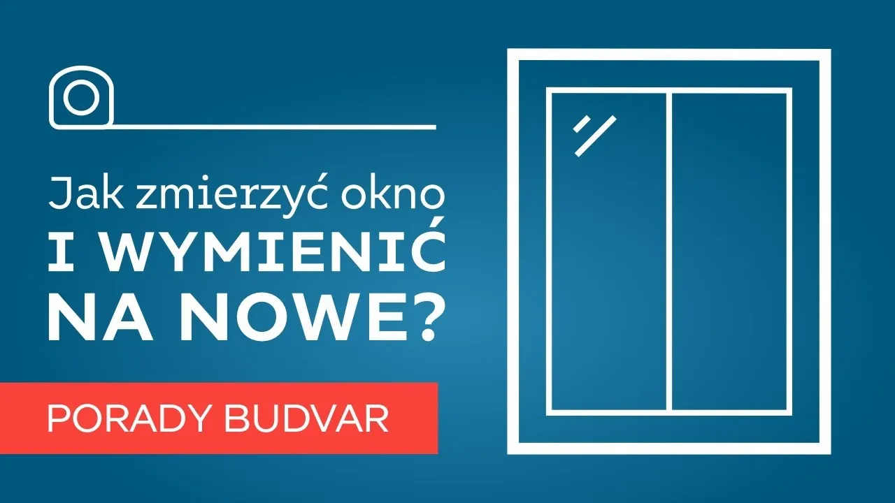 Zdjęcie Jak zmierzyć okno: najczęstsze błędy i skuteczne techniki pomiaru